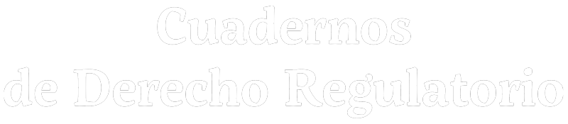 Cuadernos de Derecho Regulatorio
